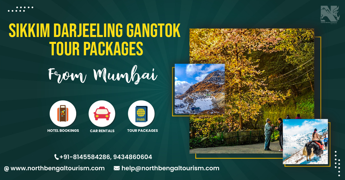 Sikkim Darjeeling Gangtok Tour Package From Mumbai
