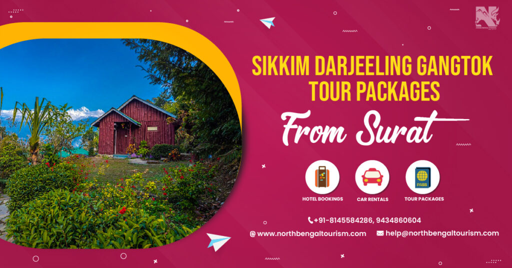 sikkim darjeeling gantok tour package from surat