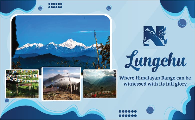 Lungchu North Bengal, an offbeat destination of Kalimpong