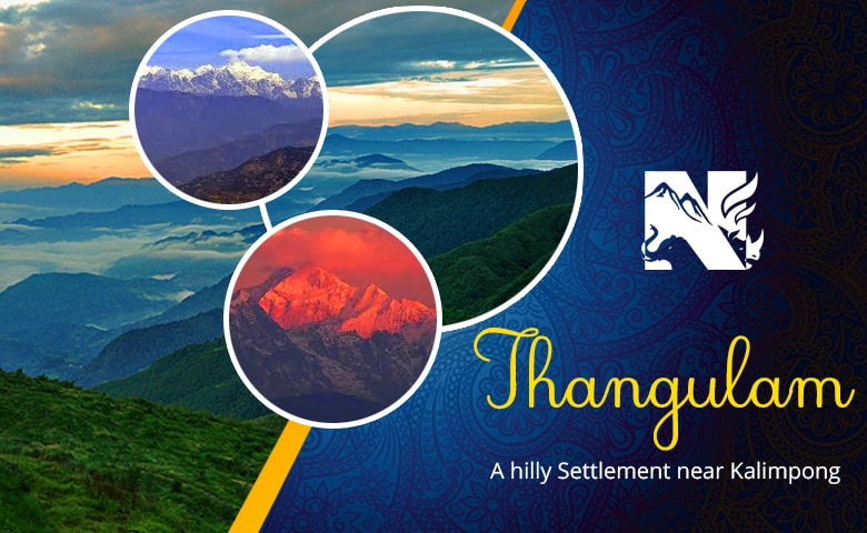 Thangulam Kalimpong, an offbeat destination of Kalimpong